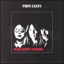 Thin Lizzy : Bad Reputation
